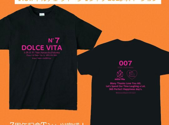 福岡市早良区ドルチェヴィータ★New7周年記念Tシャツ完成！